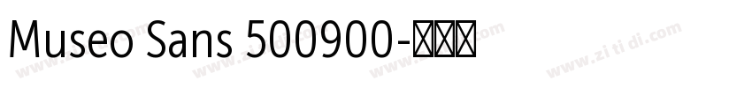 Museo Sans 500900字体转换 Museo Sans 500900字体转换